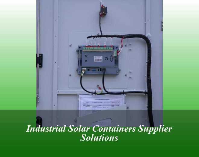 Industrial Solar Containers Supplier Solutions